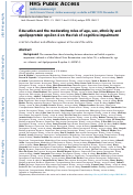 Cover page: Education and the moderating roles of age, sex, ethnicity and apolipoprotein epsilon 4 on the risk of cognitive impairment