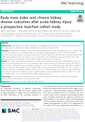 Cover page: Body mass index and chronic kidney disease outcomes after acute kidney injury: a prospective matched cohort study