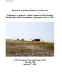 Cover page: Technical assistance to Ohio closure sites; Technologies to address 
leachate from the on-site disposal facility at Fernald Environmental 
Management Project, Ohio