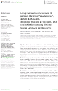 Cover page: Longitudinal associations of parent-child communication, dating behaviors, decision-making processes, and sex initiation among United States Latina/o adolescents.