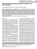 Cover page: Early childhood temperament predicts substance use in young adults