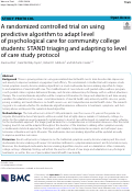 Cover page: A randomized controlled trial on using predictive algorithm to adapt level of psychological care for community college students: STAND triaging and adapting to level of care study protocol.