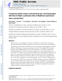 Cover page: Comparing Stable Isotope Enrichment by Gas Chromatography with Time-of-Flight, Quadrupole Time-of-Flight, and Quadrupole Mass Spectrometry.