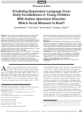 Cover page: Predicting Expressive Language From Early Vocalizations in Young Children With Autism Spectrum Disorder: Which Vocal Measure Is Best?