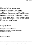 Cover page: USER’S MANUAL OF THE MESHMAKER v1.5 CODE: A MESH GENERATOR FOR DOMAIN DISCRETIZATION IN SIMULATIONS OF THE TOUGH+ AND TOUGH2 FAMILIES OF CODES:
