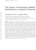 Cover page: The impact of anisotropic redshift distributions on angular clustering
