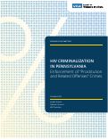 Cover page of HIV Criminalization in Pennsylvania: Enforcement of “Prostitution and Related Offenses” Crimes