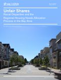 Cover page: Unfair Shares: Racial Disparities and the Regional Housing Needs Allocation Process in the Bay Area