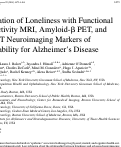 Cover page: Association of Loneliness with Functional Connectivity MRI, Amyloid-β PET, and Tau PET Neuroimaging Markers of Vulnerability for Alzheimers Disease.