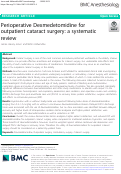 Cover page: Perioperative Dexmedetomidine for outpatient cataract surgery: a systematic review.