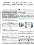 Cover page: Robust Deep Multi-Modal Sensor Fusion using Fusion Weight Regularization and Target Learning