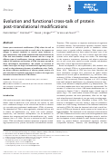 Cover page: Evolution and functional cross-talk of protein post-translational modifications.