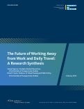 Cover page: The Future of Working Away from Work and Daily Travel: A Research Synthesis