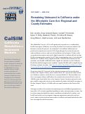 Cover page: Remaining Uninsured in California under the Affordable Care Act: Regional and County Estimates