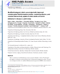 Cover page: Modified ketogenic diet is associated with improved cerebrospinal fluid biomarker profile, cerebral perfusion, and cerebral ketone body uptake in older adults at risk for Alzheimer’s disease: a pilot study