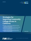 Cover page of Strategies for Improving Community College Access in California