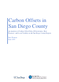 Cover page: Carbon Offsets in San Diego County: An Analysis of Carbon Offset Policy Effectiveness, Best Practices, and Local Viability in the San Diego County Region