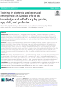 Cover page: Training in obstetric and neonatal emergencies in Mexico: effect on knowledge and self-efficacy by gender, age, shift, and profession