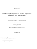 Cover page: Confronting Complexity in Marine Population Dynamics and Management