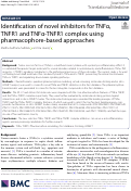 Cover page: Identification of novel inhibitors for TNFα, TNFR1 and TNFα-TNFR1 complex using pharmacophore-based approaches.