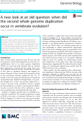 Cover page: A new look at an old question: when did the second whole genome duplication occur in vertebrate evolution?