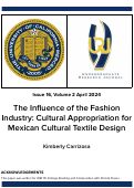 Cover page: The Influence of the Fashion Industry: Cultural Appropriation for Mexican Cultural Textile Design