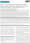 Cover page: Return to School for Pediatric Solid Organ Transplant Recipients in the United States During the Coronavirus Disease 2019 Pandemic: Expert Opinion on Key Considerations and Best Practices