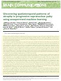 Cover page: Uncovering spatiotemporal patterns of atrophy in progressive supranuclear palsy using unsupervised machine learning.