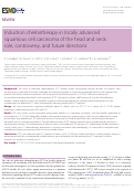 Cover page: Induction chemotherapy in locally advanced squamous cell carcinoma of the head and neck: role, controversy, and future directions