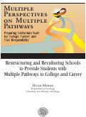 Cover page: Restructuring and Reculturing Schools to Provide Students with Multiple Pathways to College and Career