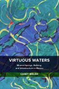 Cover page: Virtuous WatersMineral Springs, Bathing, and Infrastructure in Mexico