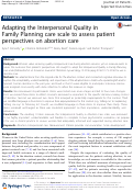 Cover page: Adapting the Interpersonal Quality in Family Planning care scale to assess patient perspectives on abortion care