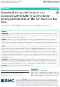 Cover page: Household and social characteristics associated with COVID-19 vaccine intent among Latino families in the San Francisco Bay Area