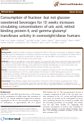Cover page: Consumption of fructose- but not glucose-sweetened
beverages for 10 weeks increases circulating
concentrations of uric acid, retinol binding protein-
4, and gamma-glutamyl transferase activity in
overweight/obese humans