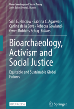 Cover page of Bioarchaeology, Activism and Social Justice: Equitable and Sustainable Global Futures
