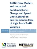 Cover page: Traffic Flow Models and Impact of Combined Lane Change and Speed Limit Control on Environment in Case of High Truck Traffic Volumes