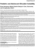 Cover page: Pediatric and Adolescent Shoulder Instability: Does Insurance Status Predict Delays in Care, Outcomes, and Complication Rate?