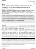 Cover page: Precise in vivo genome editing via single homology arm donor mediated intron-targeting gene integration for genetic disease correction