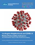 Cover page: Los Angeles Neighborhoods and COVID-19 Medical Vulnerability Indicators: A Local Data Model for Equity in Public Health Decision-Making
