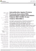 Cover page: Autoantibodies Against Proteins Previously Associated With Autoimmunity in Adult and Pediatric Patients With COVID-19 and Children With MIS-C