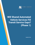 Cover page of Will Shared Automated Vehicle Services Fill Transit Service Gaps? (Phase 1)