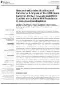 Cover page: Genome-Wide Identification and Functional Analyses of the CRK Gene Family in Cotton Reveals GbCRK18 Confers Verticillium Wilt Resistance in Gossypium barbadense