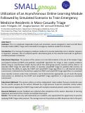Cover page: Utilization of an Asynchronous Online Learning Module Followed by Simulated Scenario to Train Emergency Medicine Residents in Mass-Casualty Triage