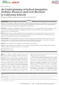 Cover page: An Underpinning of School Inequities: Asthma Absences and Lost Revenue in California Schools