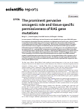 Cover page: The prominent pervasive oncogenic role and tissue specific permissiveness of RAS gene mutations.