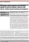 Cover page: Dopamine release plateau and outcome signals in dorsal striatum contrast with classic reinforcement learning formulations.