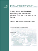 Cover page: Energy Impacts of Envelope Tightening and Mechanical Ventilation for the U.S. Residential Sector