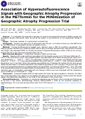 Cover page: Association of Hyperautofluorescence Signals with Geographic Atrophy Progression in the METformin for the MINimization of Geographic Atrophy Progression Trial