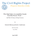 Cover page: Why High Stakes Accountability Sounds Good But Doesn‘t Work— And Why We Keep on Doing It Anyway