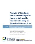 Cover page: Analysis of Intelligent Vehicle Technologies to Improve Vulnerable Road Users Safety at Signalized Intersections